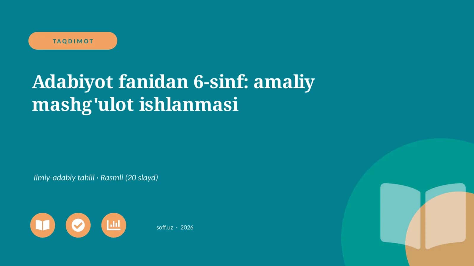 Adabiyot fanidan 6-sinf: amaliy mashg'ulot ishlanmasi