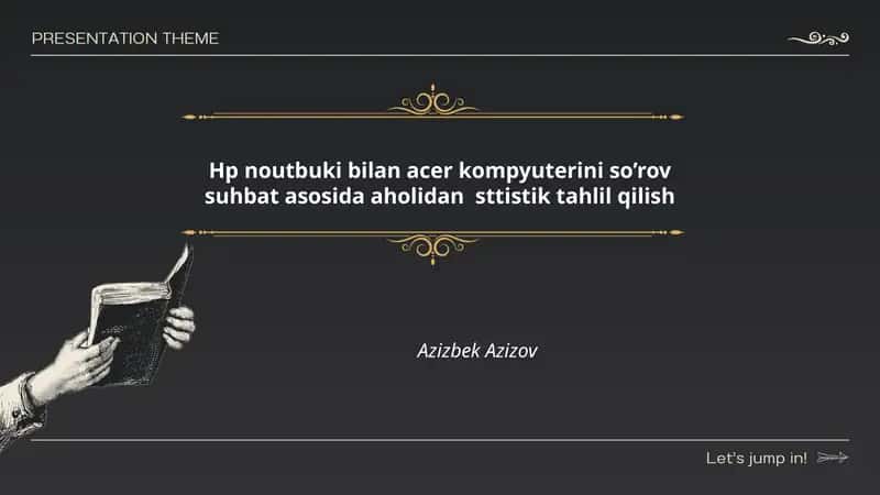 HP noutbuki bilan Acer kompyuterini so’rov suhbat asosida aholidan sttistik tahlil qilish