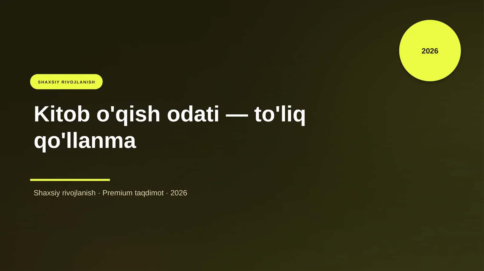 Kitob o'qish odati — to'liq qo'llanma