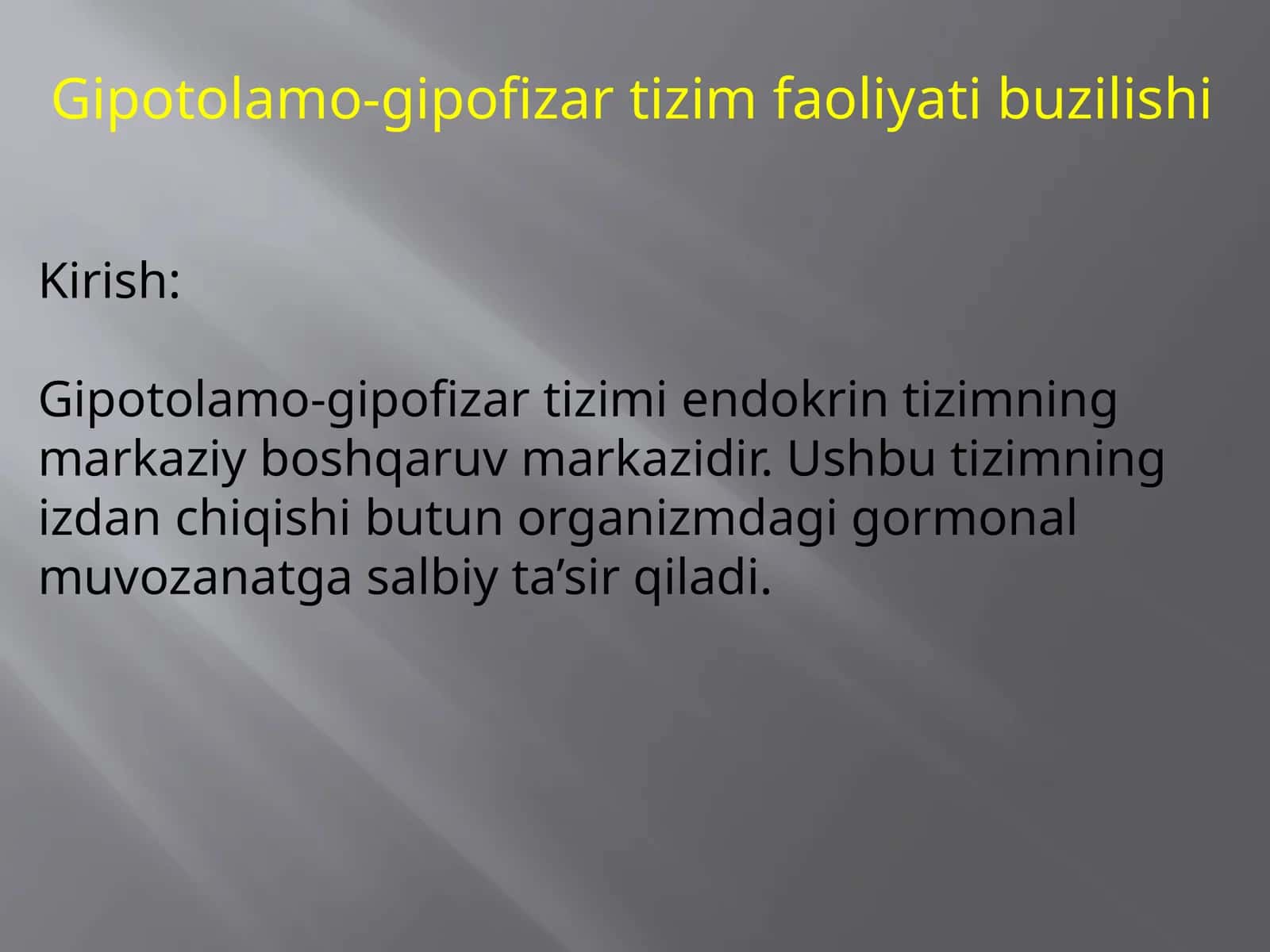 Gipotolamo-gipofizar tizim faoliyati buzilishi