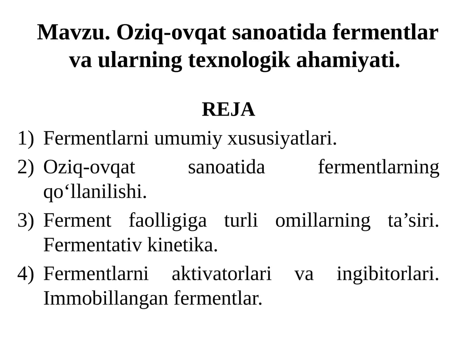Oziq-ovqatsanoatida fermentlar va ularning texnologik ahamiyati