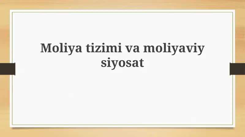 Moliyatizimivamoliyaviysiyosat