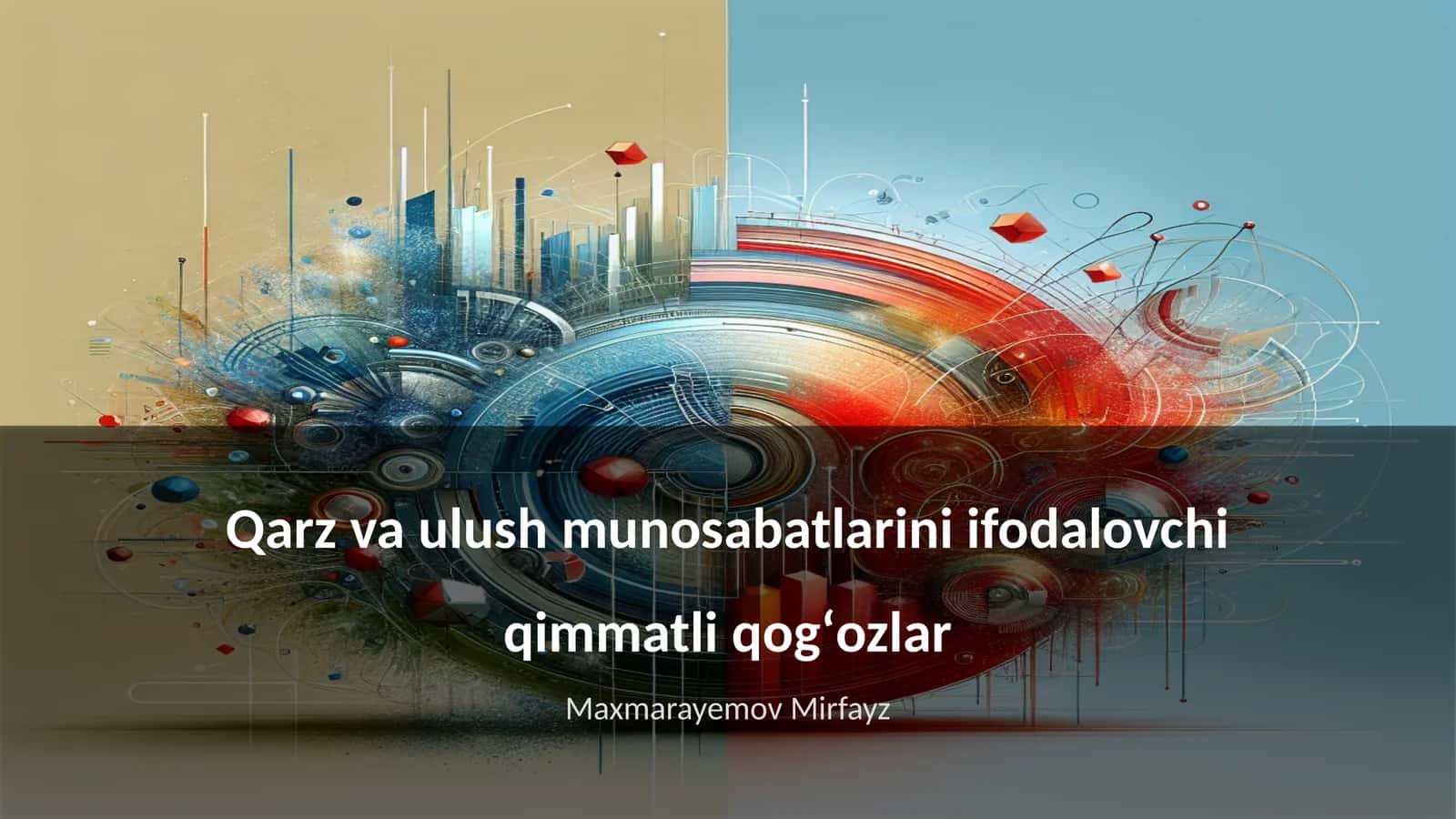 Qarz va ulush munosabatlarini ifodalovchi qimmatli qogʻozlar