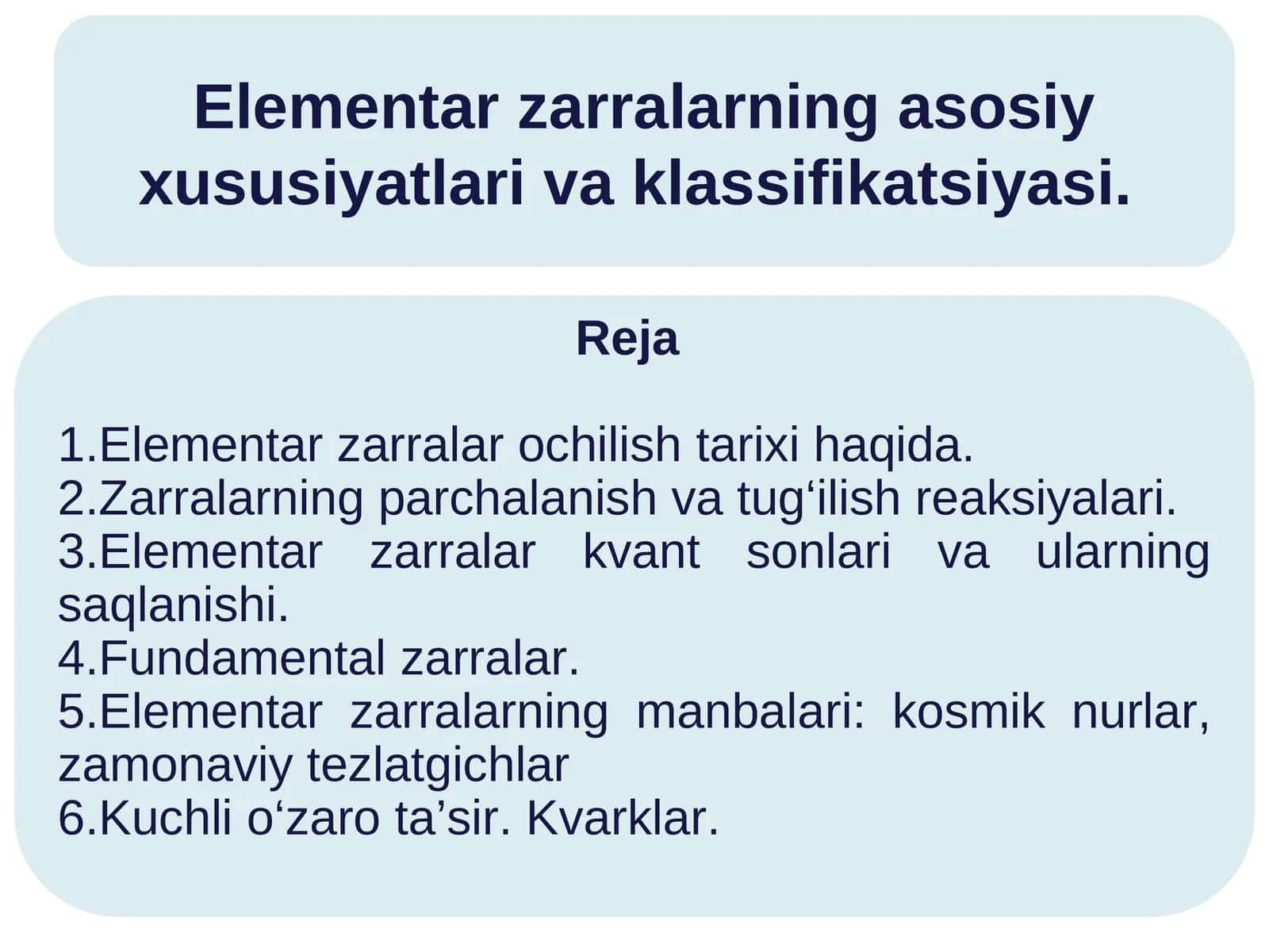 Elementar zarralarning asosiy xususiyatlari va klassifikatsiyasi mavzusi bo'yicha tayor taqdimot.