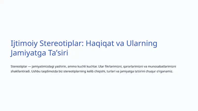 Ijtimoiy Stereotiplar: Haqiqat va Ularning Jamiyatga Taʼsiri