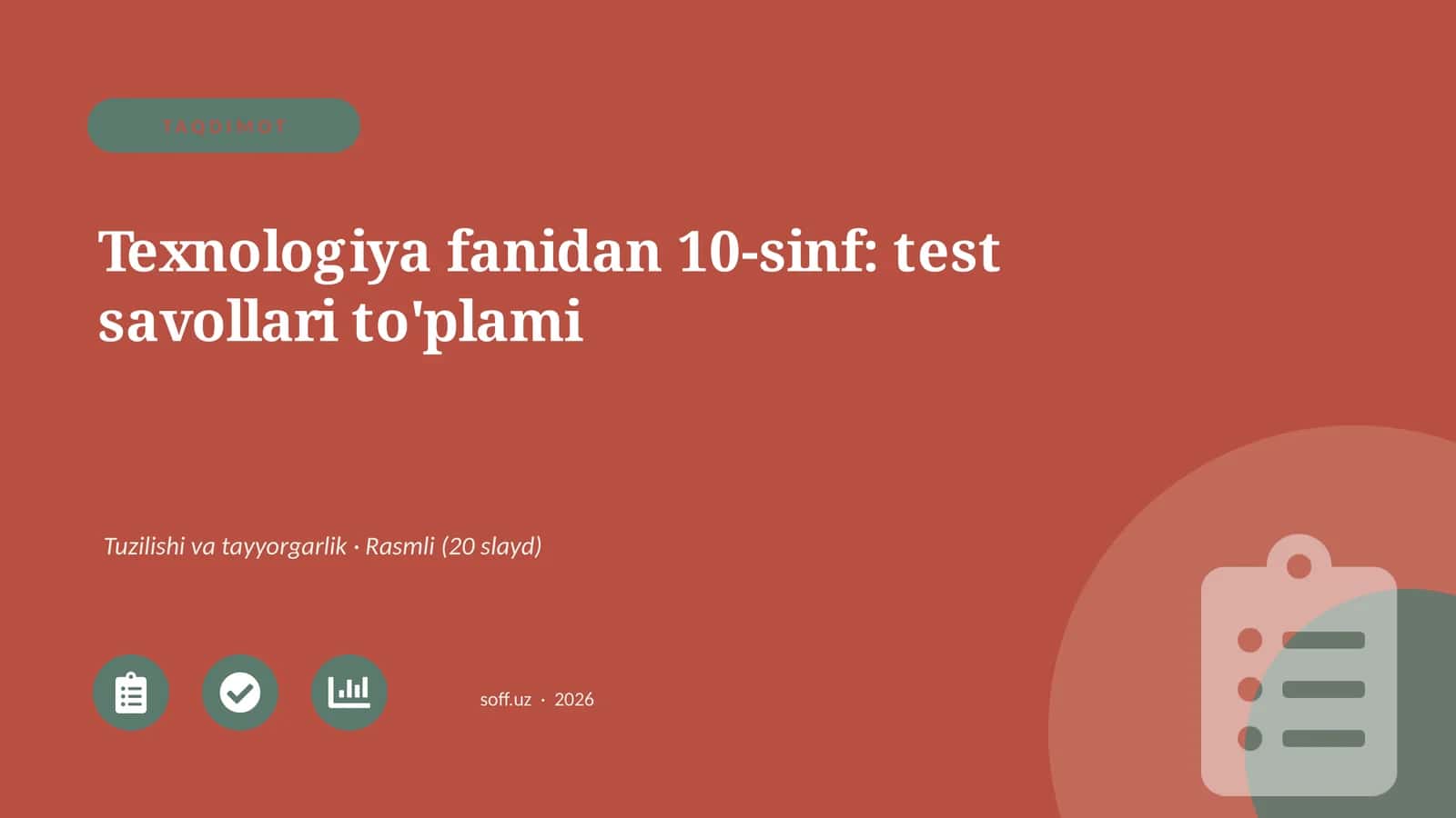 Texnologiya fanidan 10-sinf: test savollari to'plami