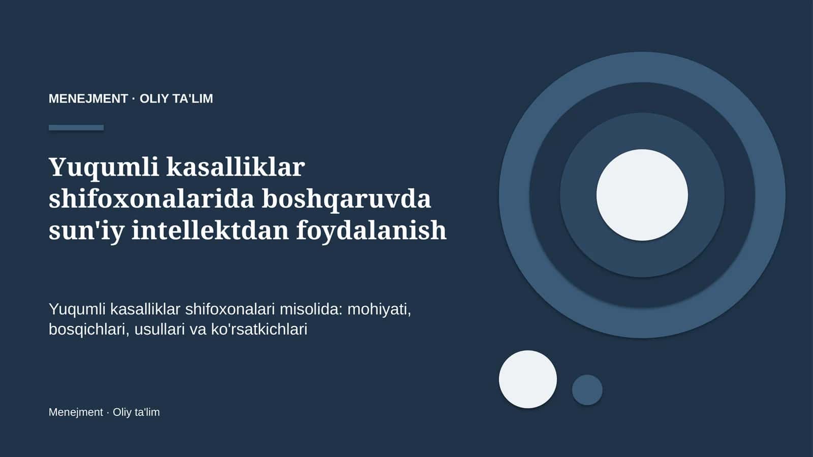 Yuqumli kasalliklar shifoxonalarida boshqaruvda sun'iy intellektdan foydalanish