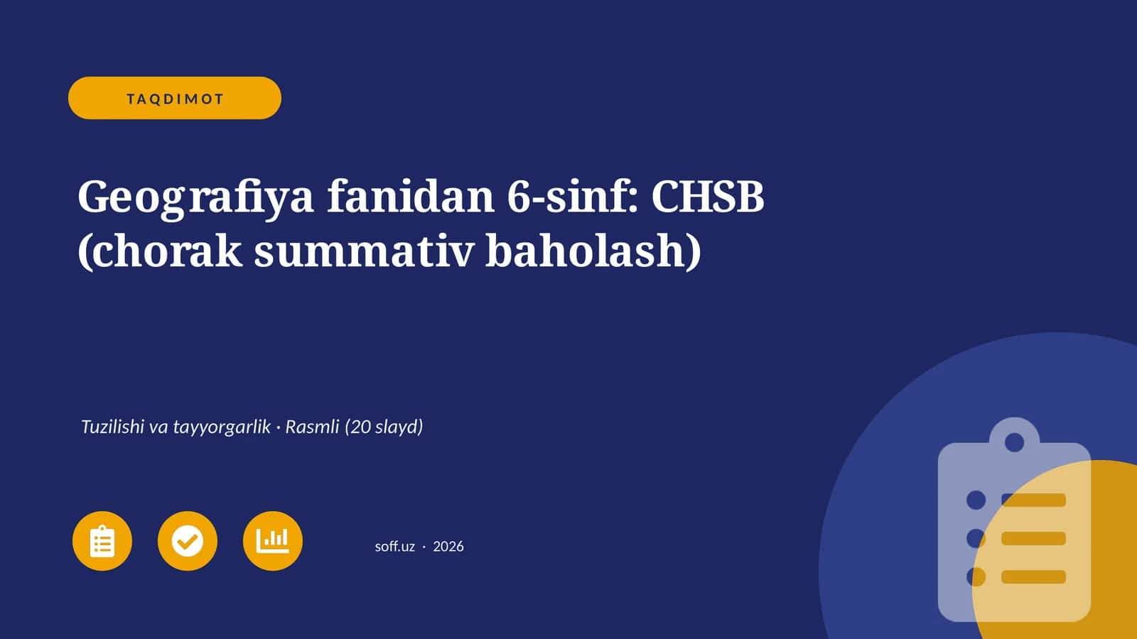 Geografiya fanidan 6-sinf: CHSB (chorak summativ baholash)