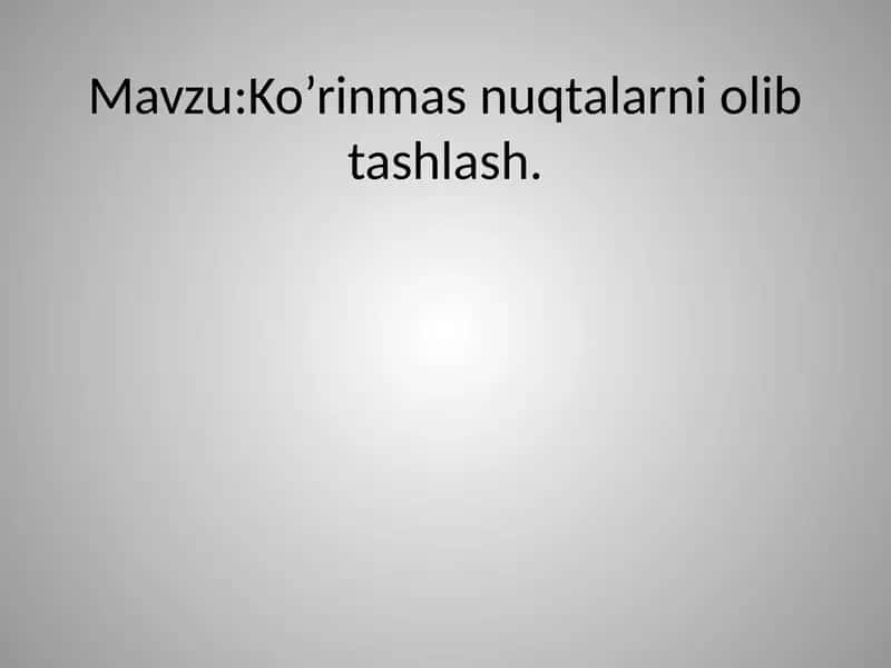 Ko’rinmas nuqtalar niolib tashlash