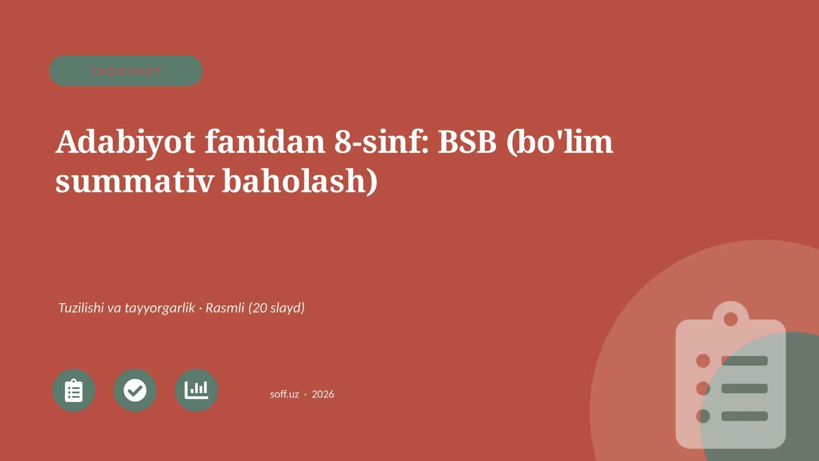 Adabiyot fanidan 8-sinf: BSB (bo'lim summativ baholash)