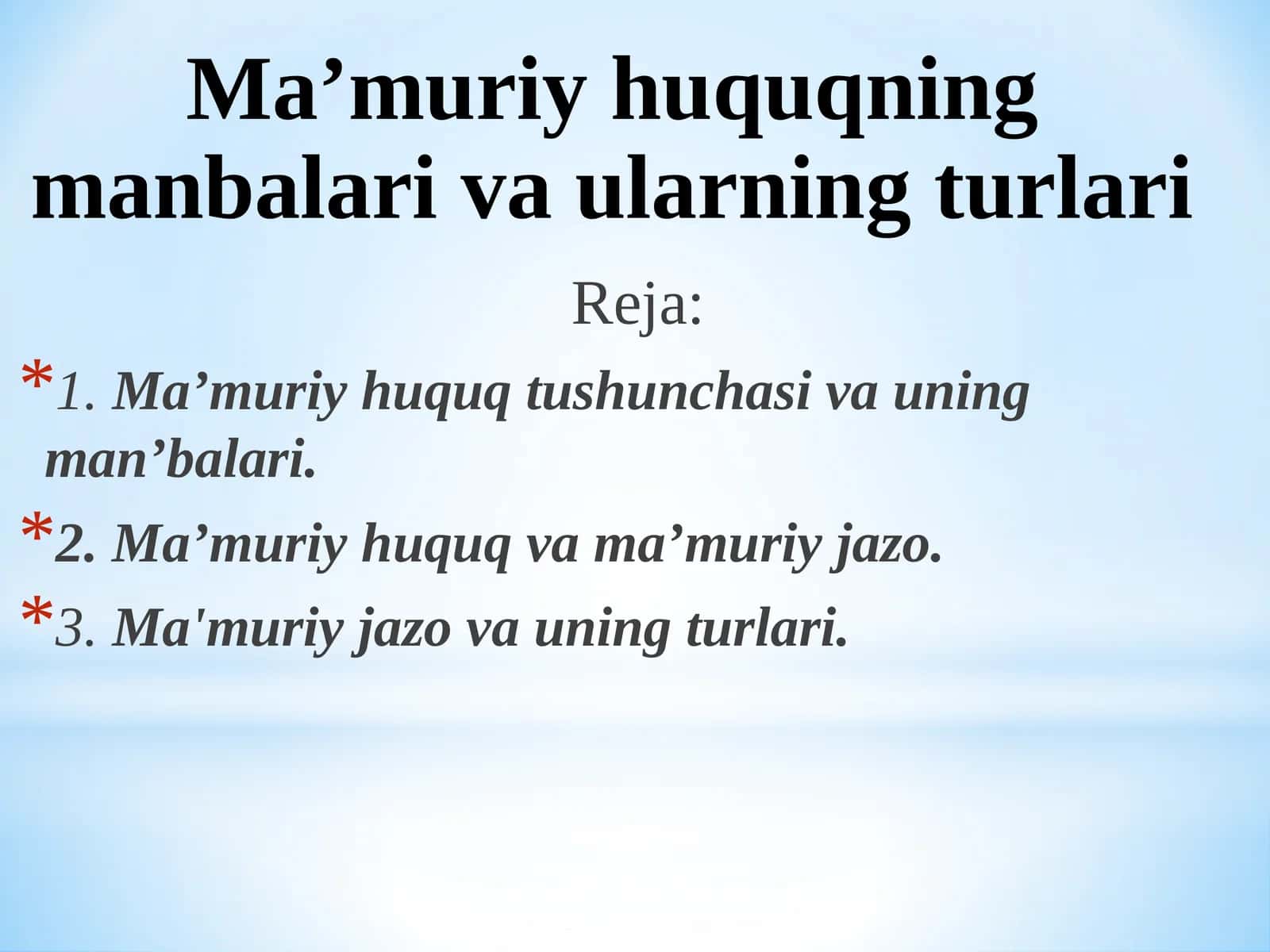 Ma’muriy huquqning manbalar va ularning turlari