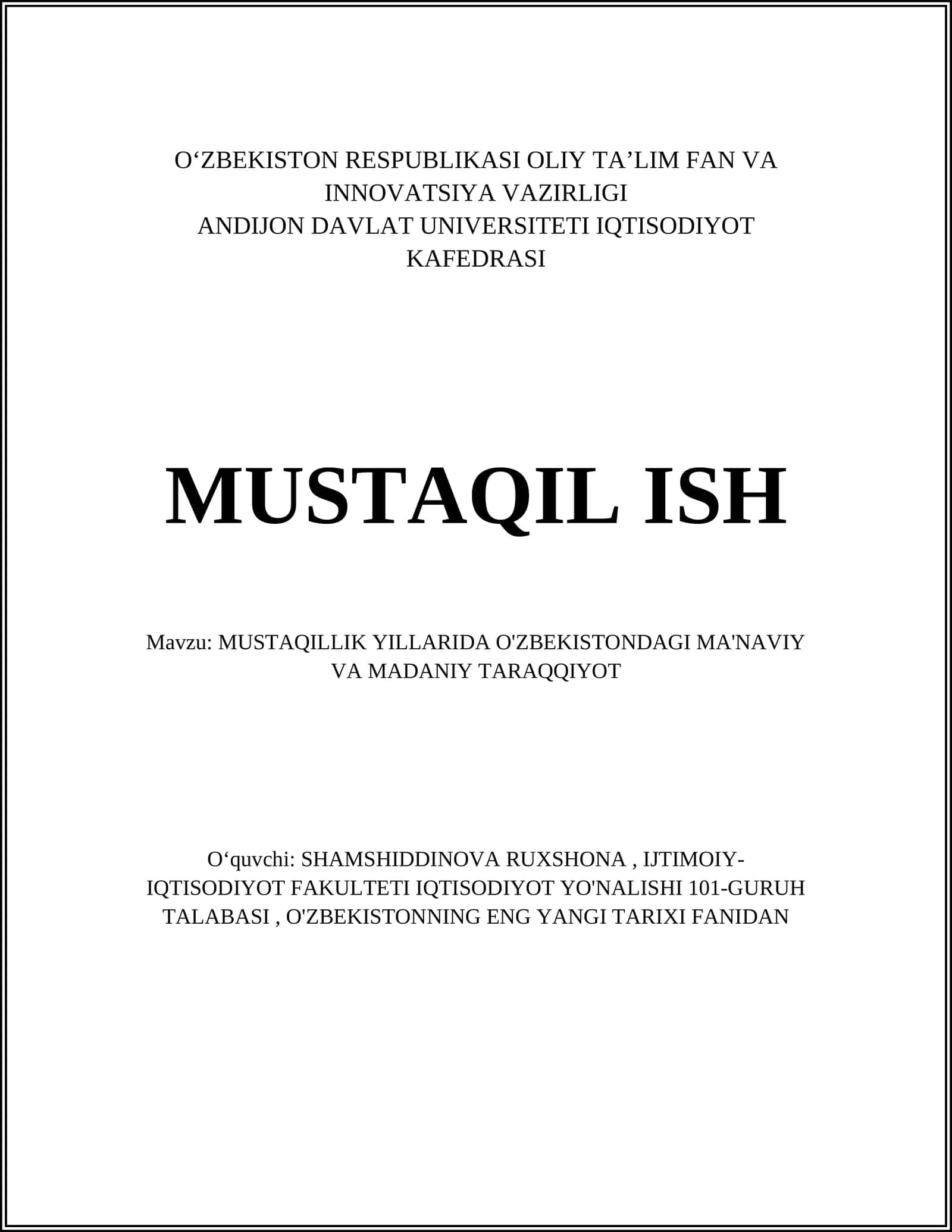 MUSTAQILLIK YILLARIDA O'ZBEKISTONDAGI MA'NAVIY VA MADANIY TARAQQIYOT