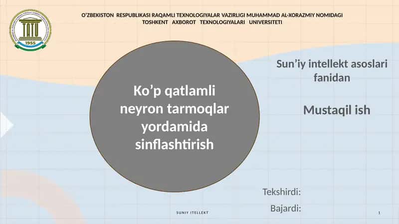 Ko’p qatlamli neyron tarmoqlar yordamida sinflashtirish