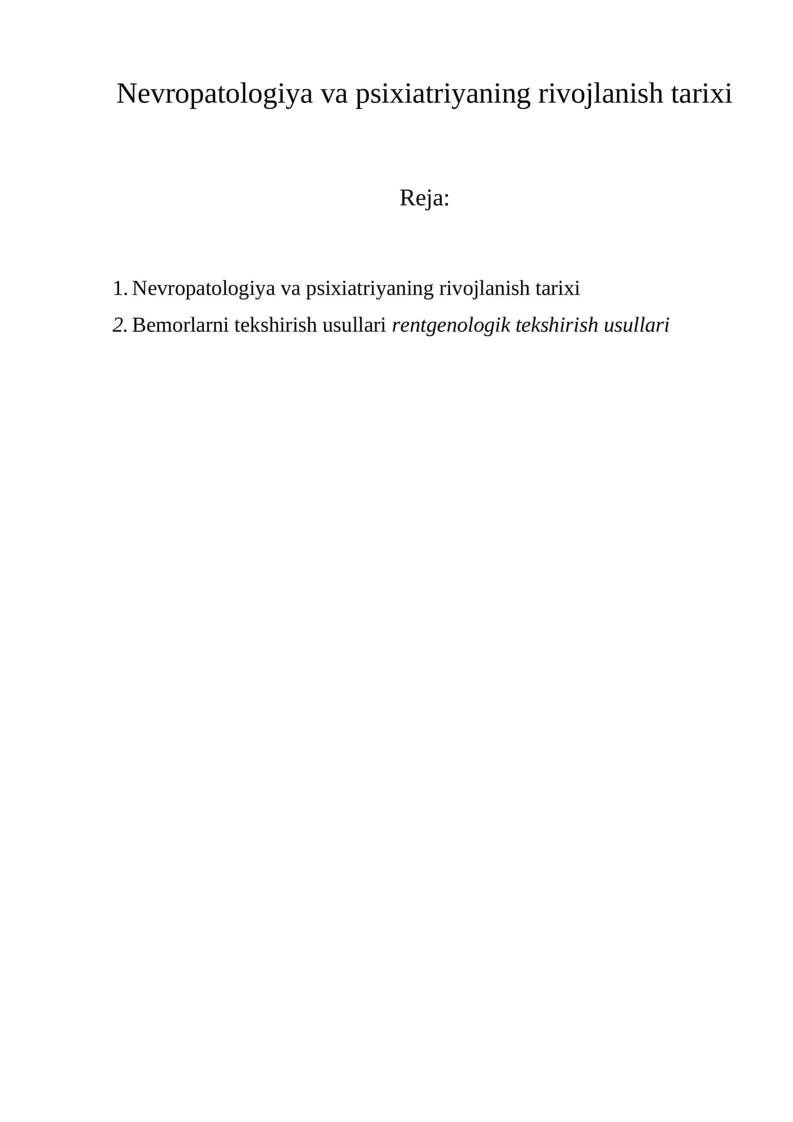 Nevropatologiya va psixiatriyaning rivojlanish tarixi