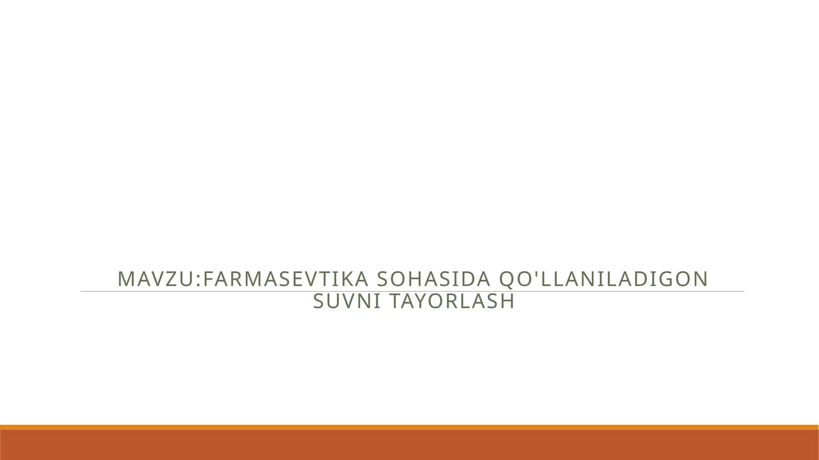 FARMASEVTIKA SOHASIDA QO'LLANILADIGON SUVNI TAYORLASH