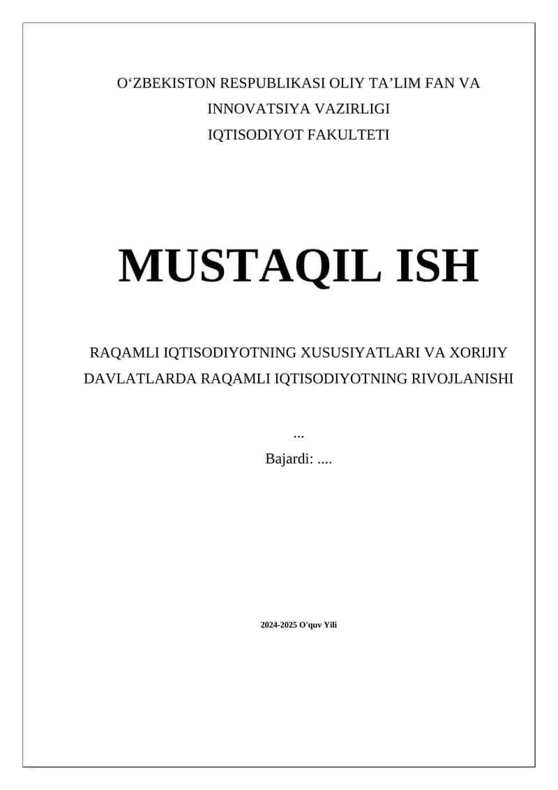 Raqamli Iqtisodiyotning Xususiyatlari va Rivojlanishi