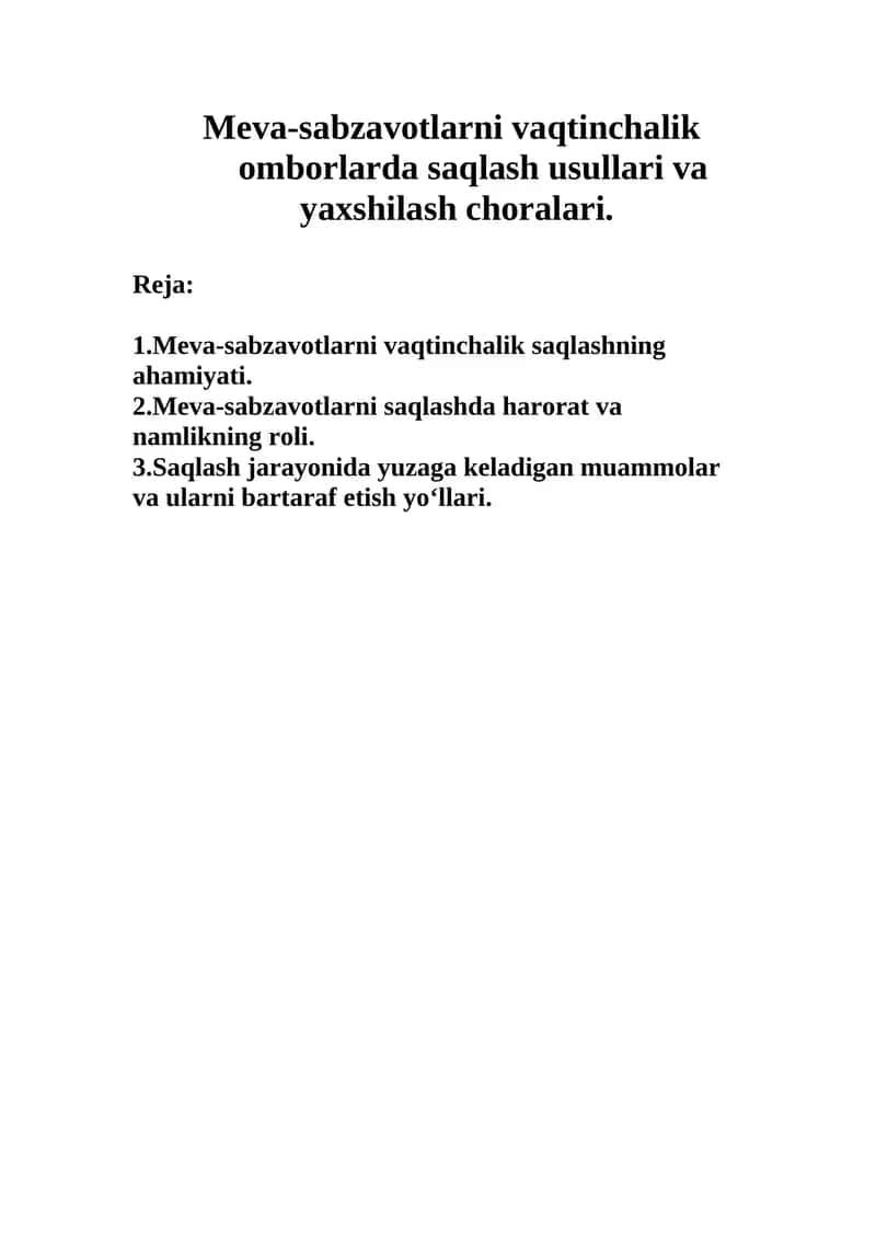 Meva-sabzavotlarni vaqtinchalik omborlarda saqlash usullari va yaxshilash choralari.