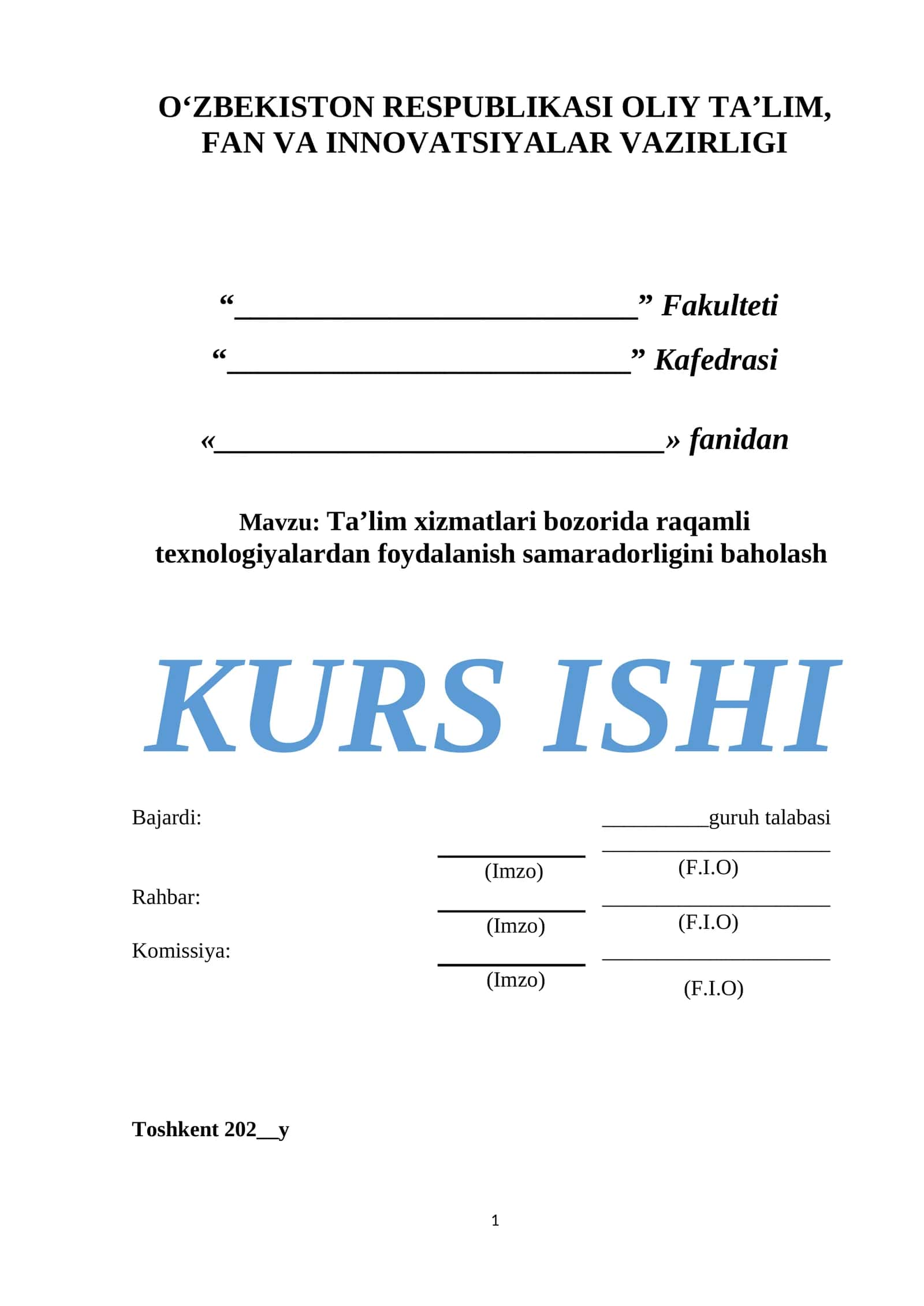 Ta’lim xizmatlari bozorida raqamli texnologiyalardan foydalanish samaradorligini baholash
