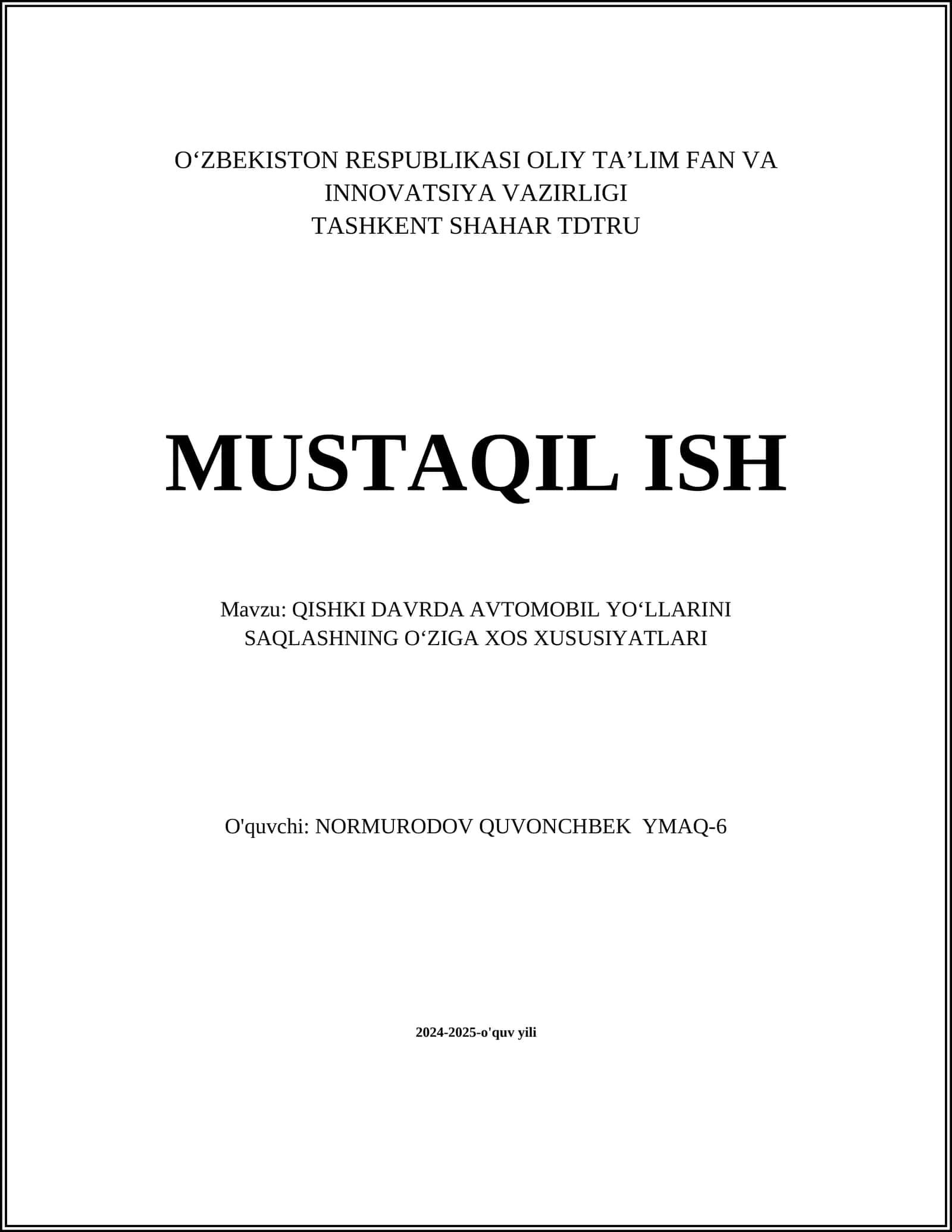 QISHKI DAVRDA AVTOMOBIL YO‘LLARINI SAQLASHNING O‘ZIGA XOS XUSUSIYATLARI