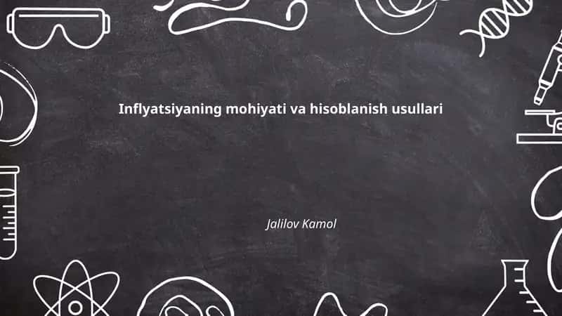 Inflyatsiyaning mohiyati va hisoblanish usullari
