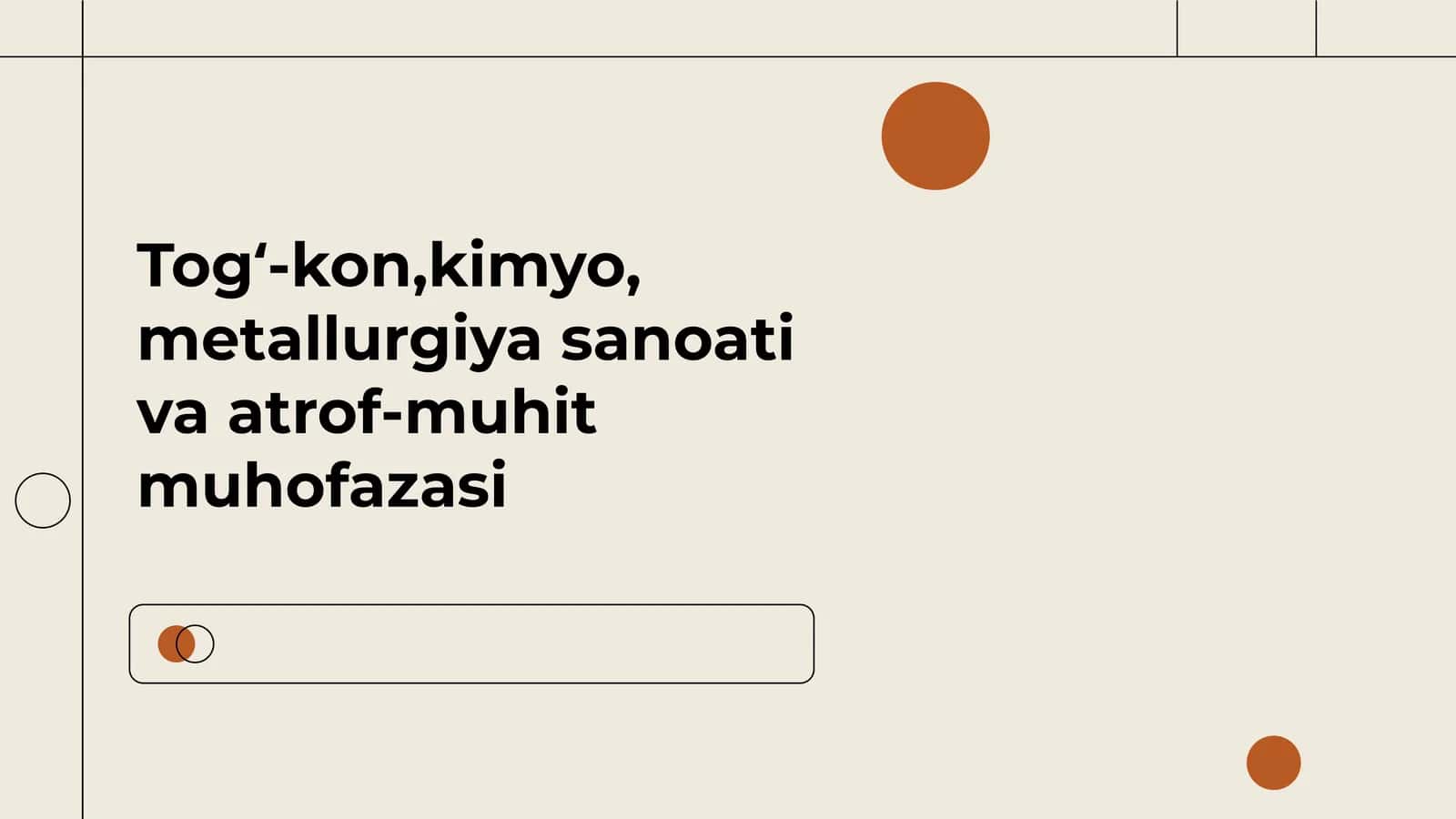 Togʻ-kon, kimyo, metallurgiyasanoati va atrof-muhit muhofazasi