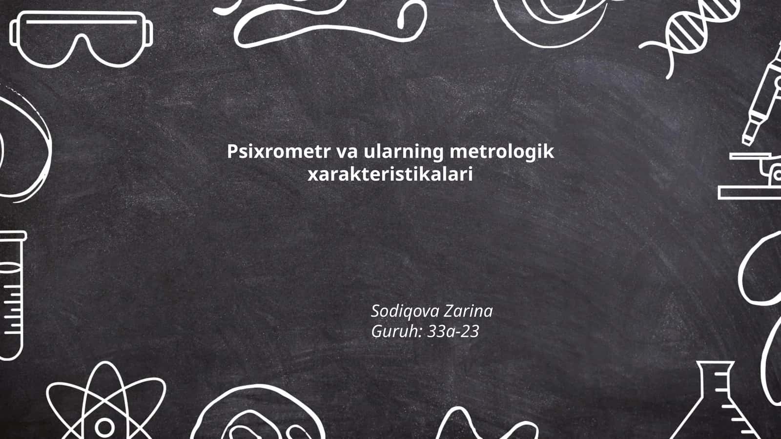 Psixrometr va ularning metrologik xarakteristikalari