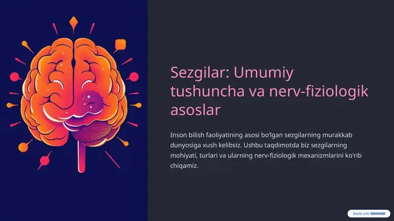 Sezgilar: Umumiy tushuncha va nerv-fiziologik asoslar
