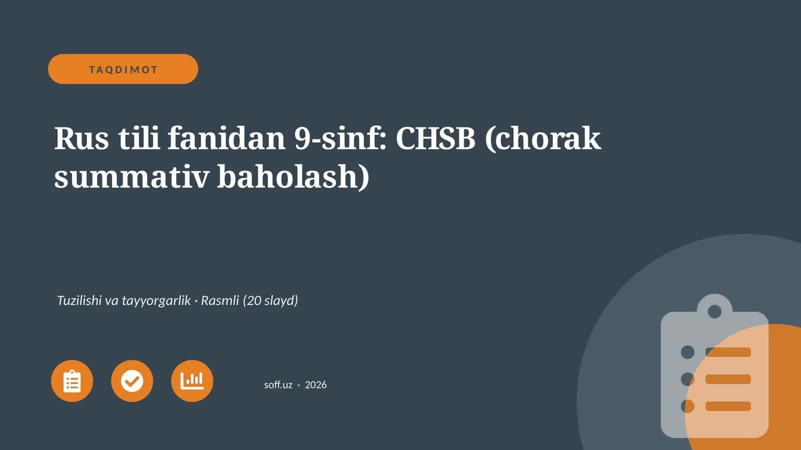 Rus tili fanidan 9-sinf: CHSB (chorak summativ baholash)