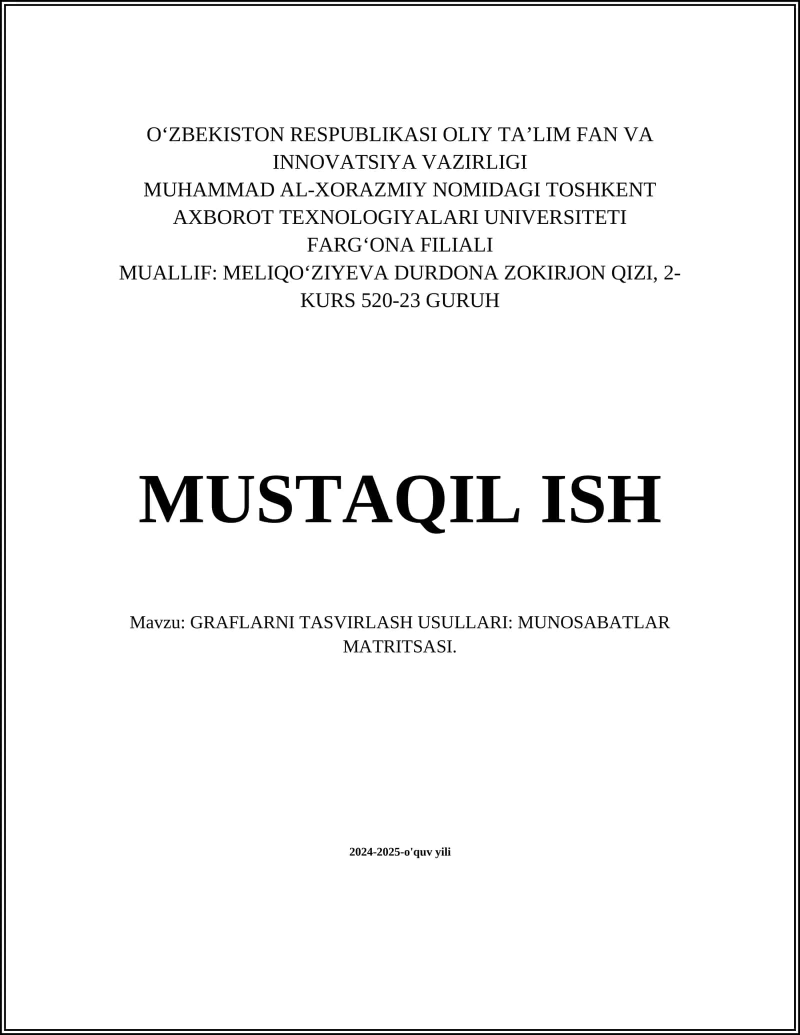 GRAFLARNI TASVIRLASH USULLARI: MUNOSABATLAR MATRITSASI