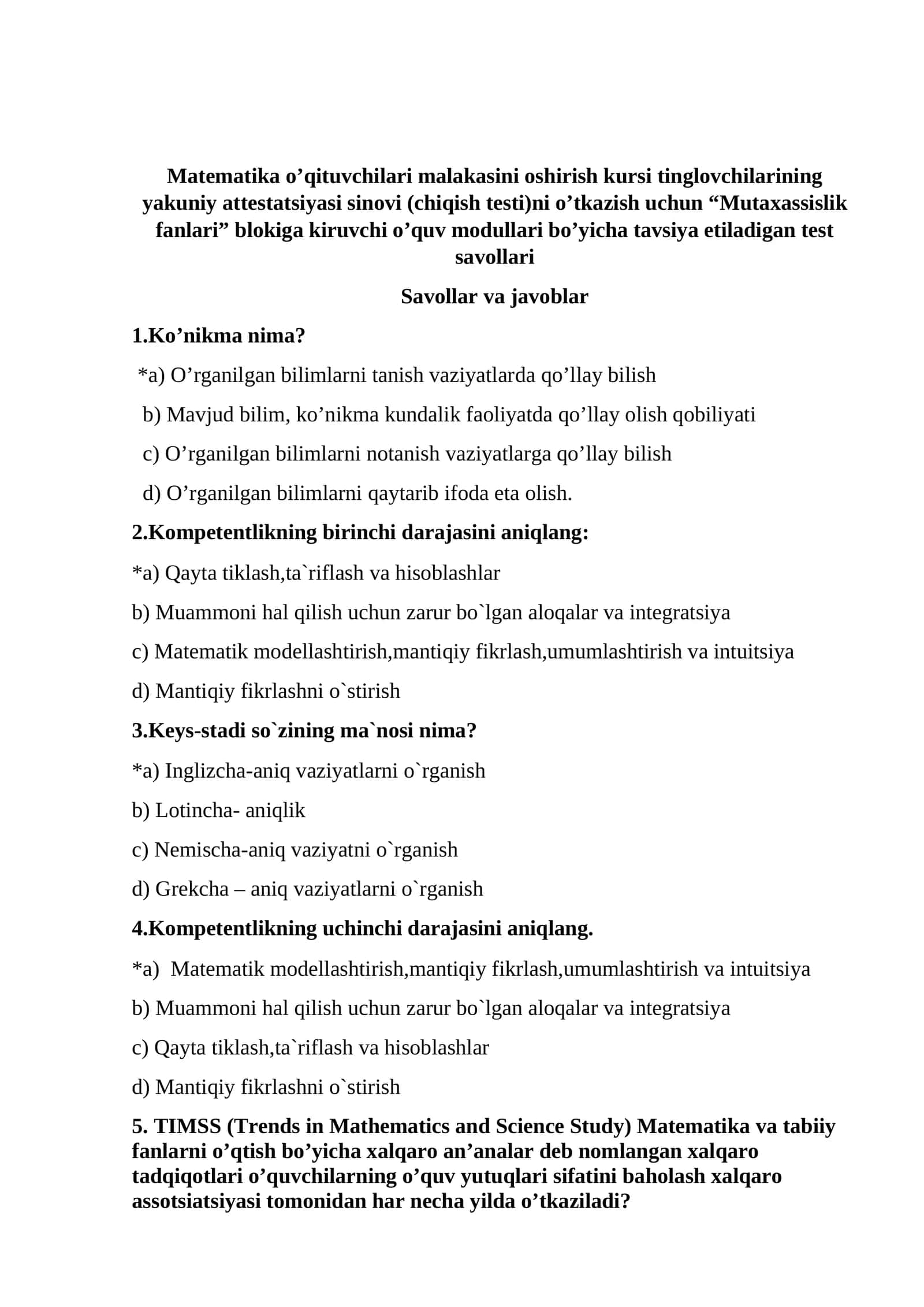 Matematika o’qituvchilari malakasini oshirish kursi tinglovchilarining yakuniy attestatsiyasi sinovi (chiqish testi)ni o’tkazish uchun “Mutaxassislik fanlari” blokiga kiruvchi o’quv modullari bo’yicha tavsiya etiladigan test savollari