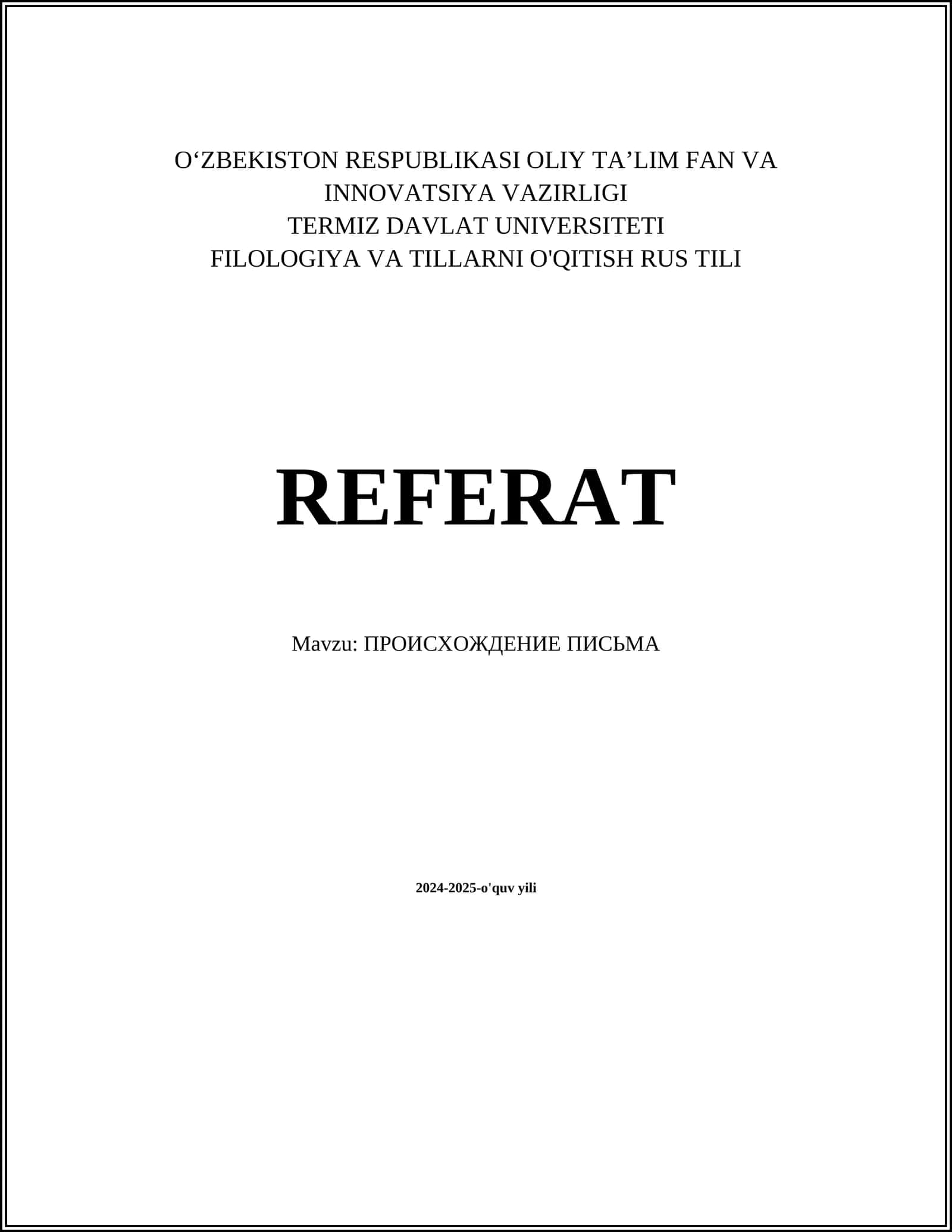 REFERAT Mavzu: ПРОИСХОЖДЕНИЕ ПИСЬМА