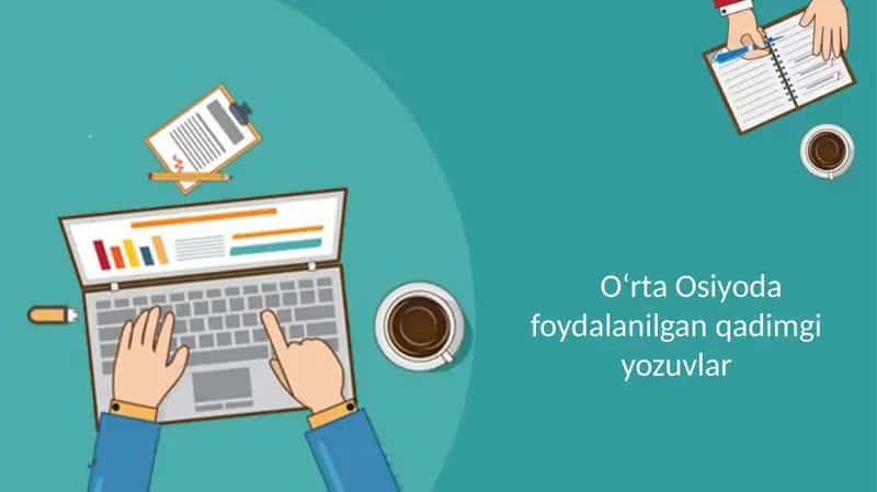 O‘rta Osiyoda foydalanilgan qadimgi yozuvlar