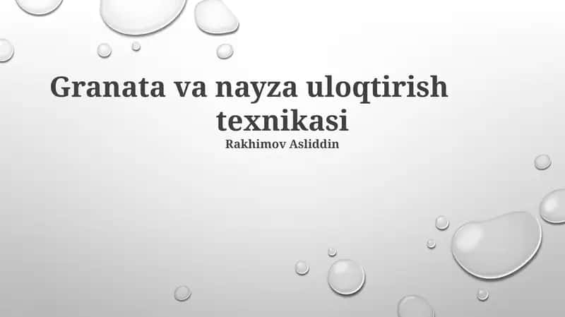 Granata va nayza uloqtirish texnikasi