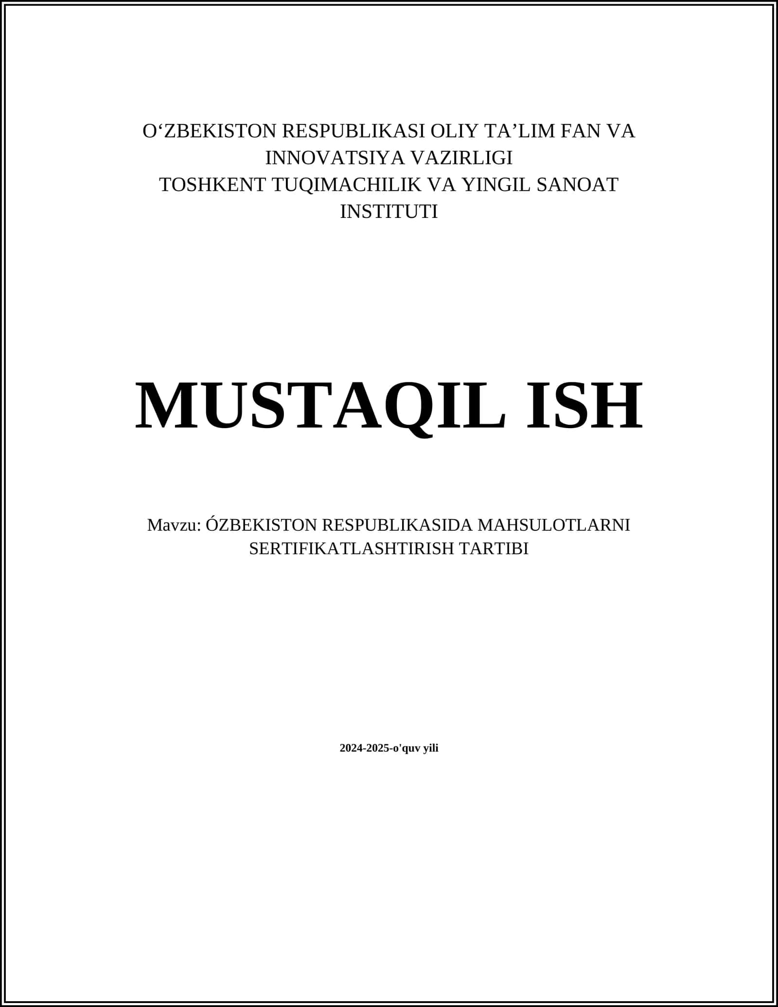 ÓZBEKISTON RESPUBLIKASIDA MAHSULOTLARNI SERTIFIKATLASHTIRISH TARTIBI