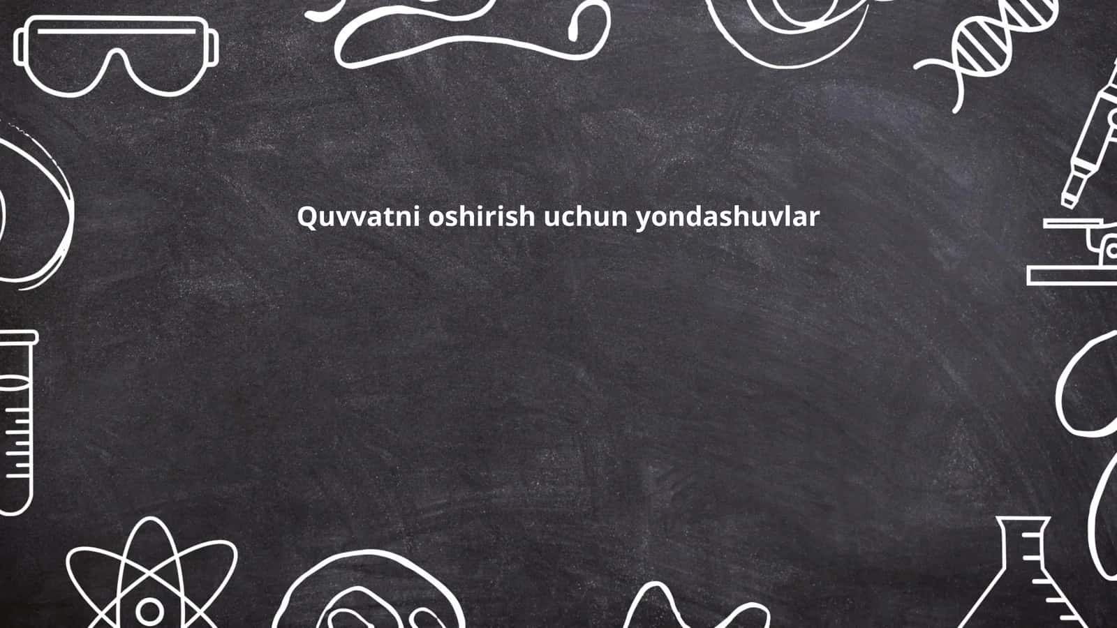 Quvvatni oshirish uchun yondashuvlar