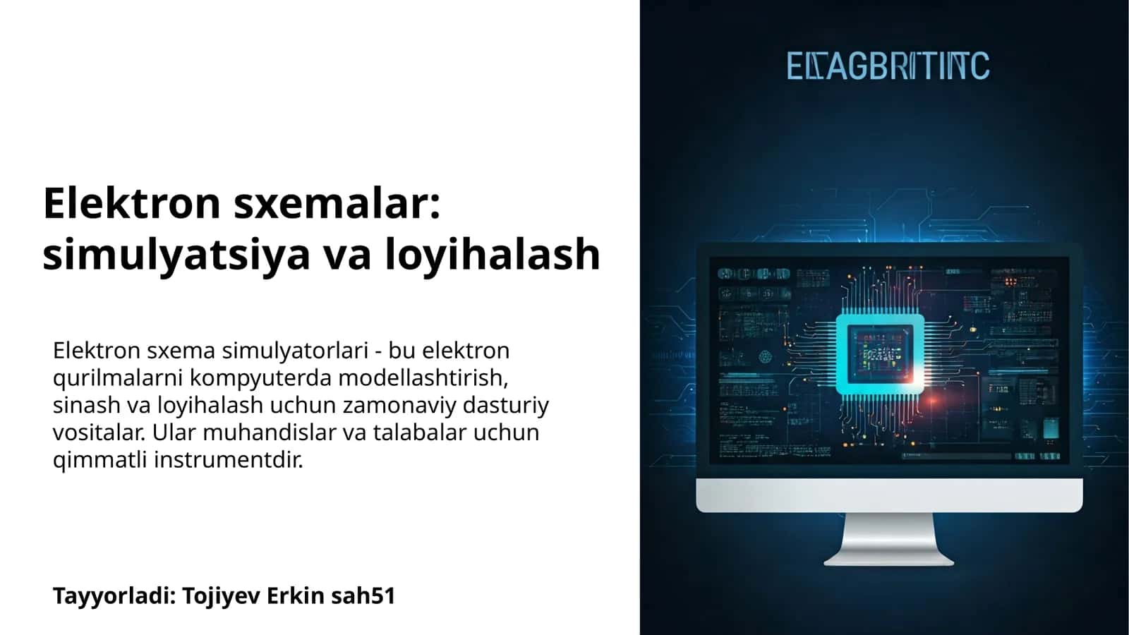 Elektron sxemalar: simulyatsiya va loyihalash