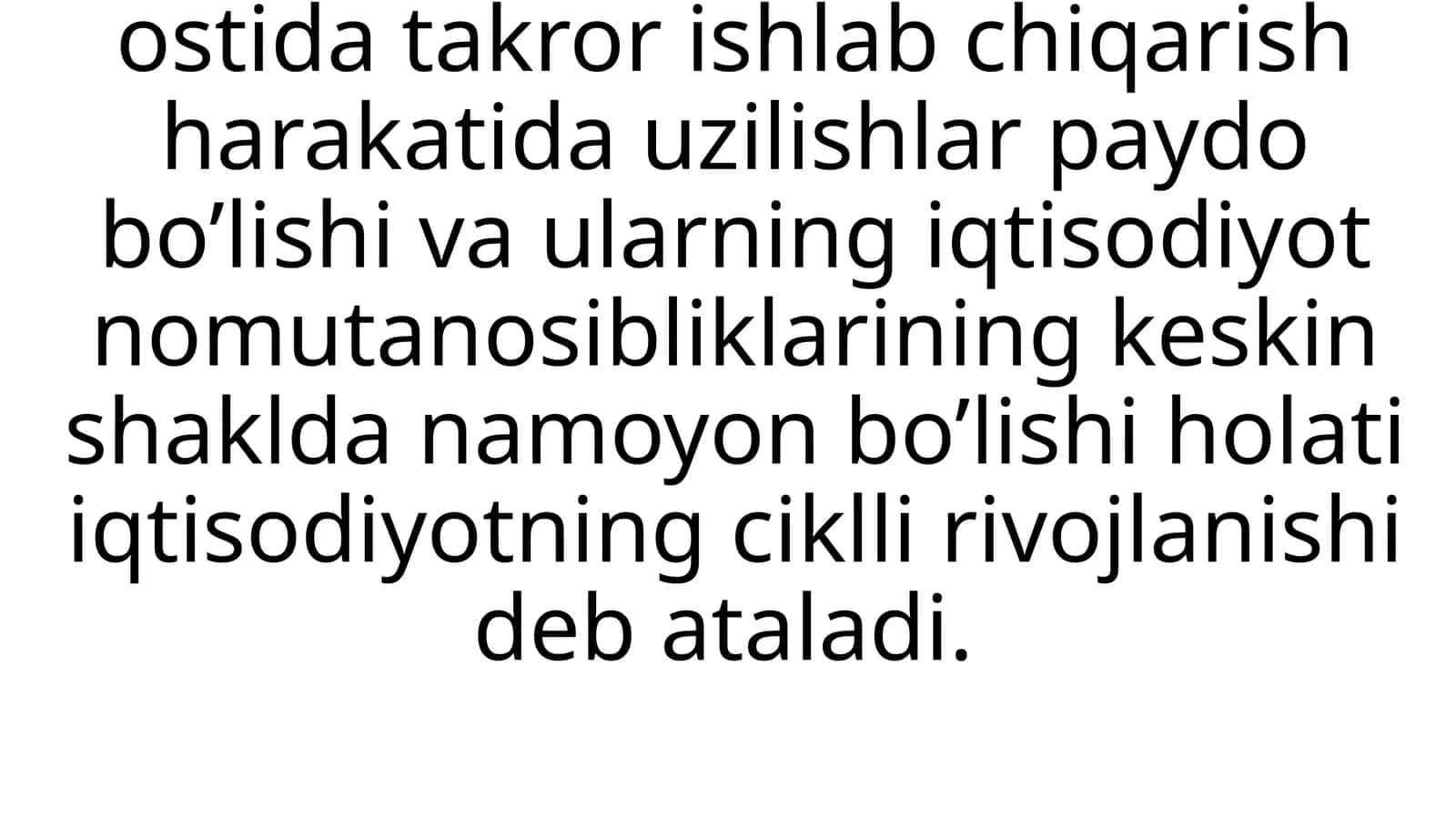 Iqtisodiyotning siklligi va makroiqtisodiy beqarorlik