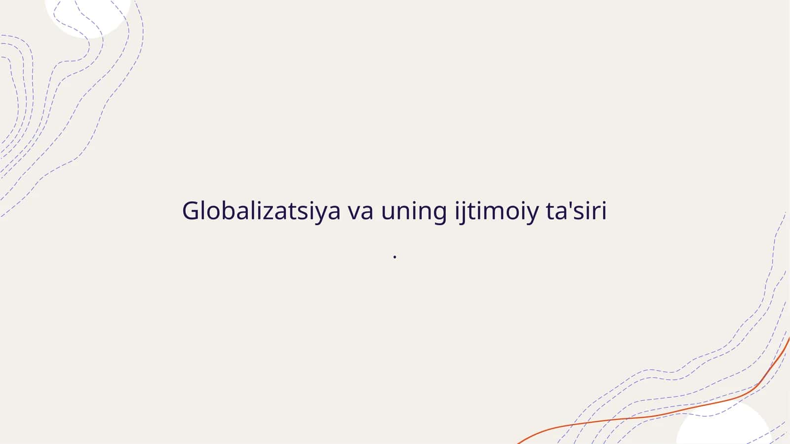 Globalizatsiya va uning ijtimoiy ta'siri