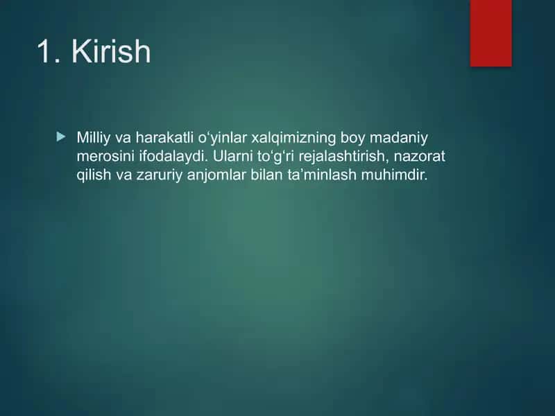 Milliy va harakatli o‘yinlar