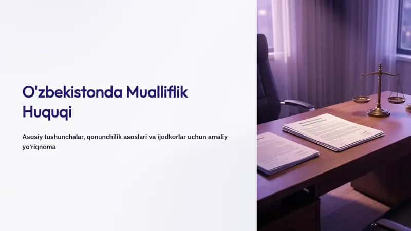 O'zbekistonda Mualliflik Huquqi