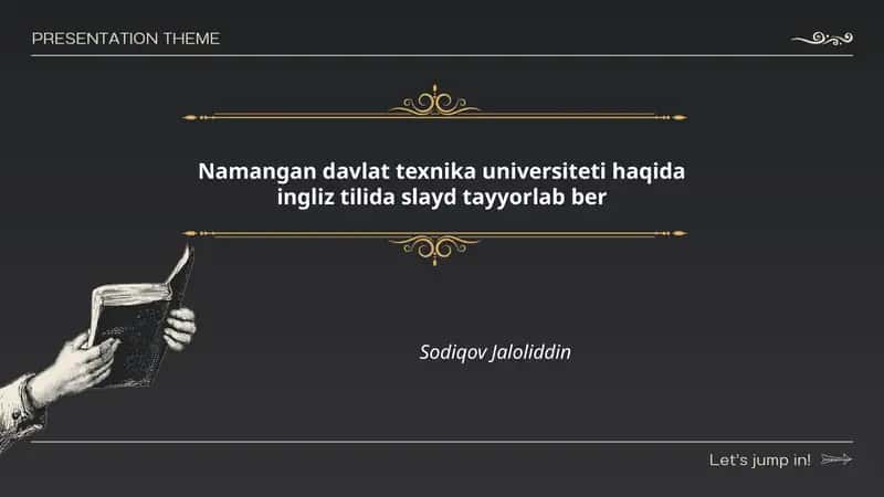 Namangan davlat texnika universiteti haqida ingliz tilida slayd tayyorlab ber