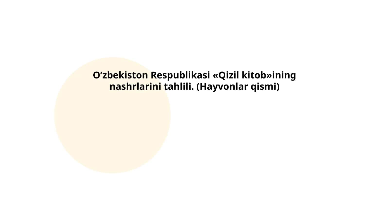 O’zbekiston Respublikasi «Qizil kitob»ining nashrlarini tahlili. (Hayvonlar qismi)