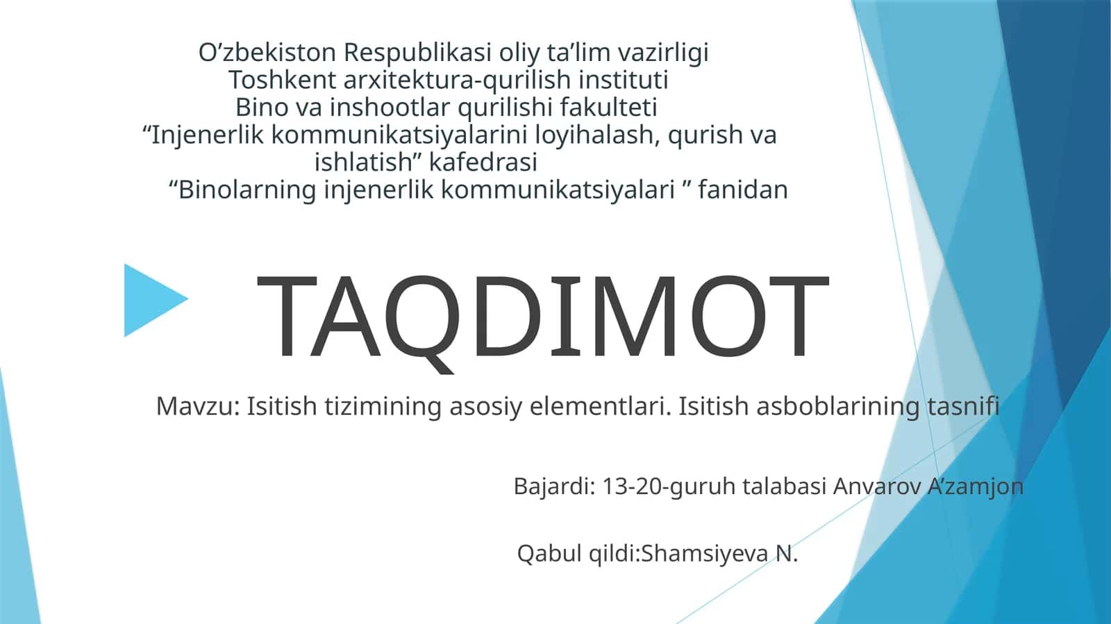 Isitishtizimining asosiy elementlari. Isitish asboblarining tasnifi