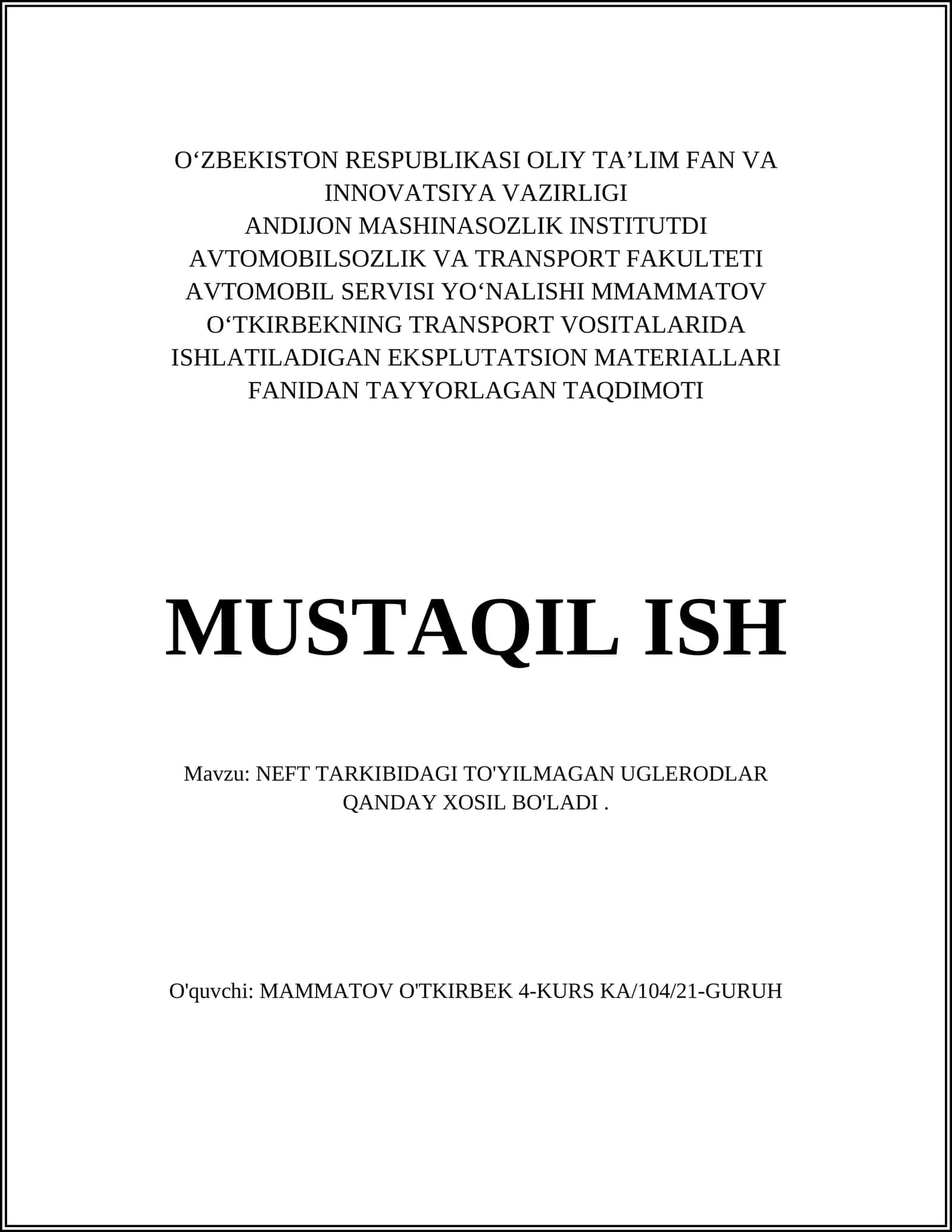 NEFT TARKIBIDAGI TO'YILMAGAN UGLERODLAR QANDAY XOSIL BO'LADI