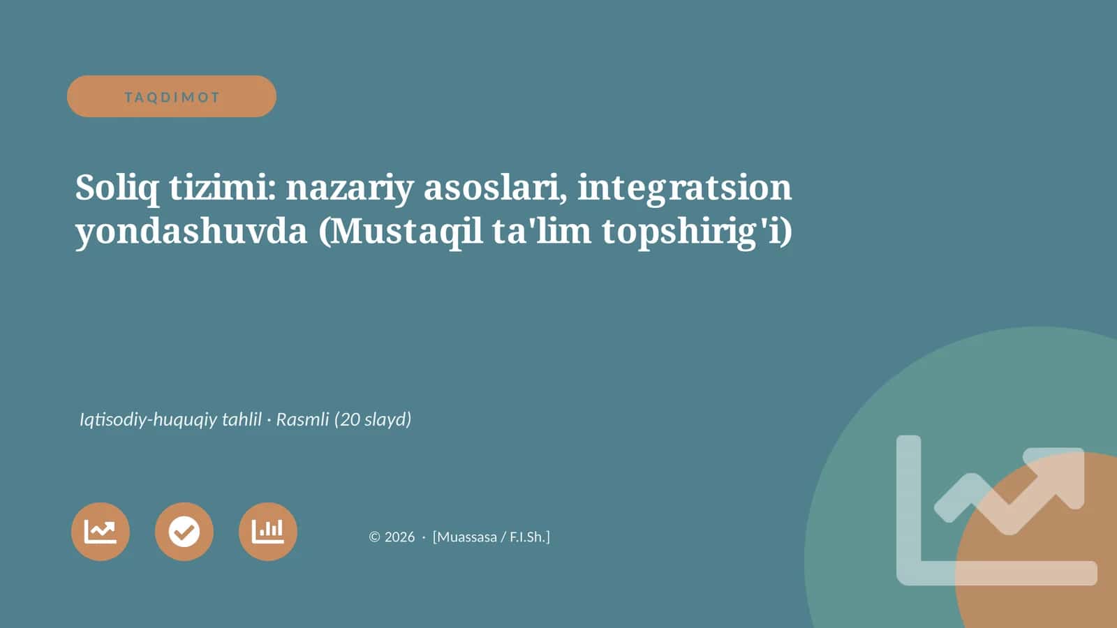 Soliq tizimi: nazariy asoslari, integratsion yondashuvda (Mustaqil ta'lim topshirig'i)
