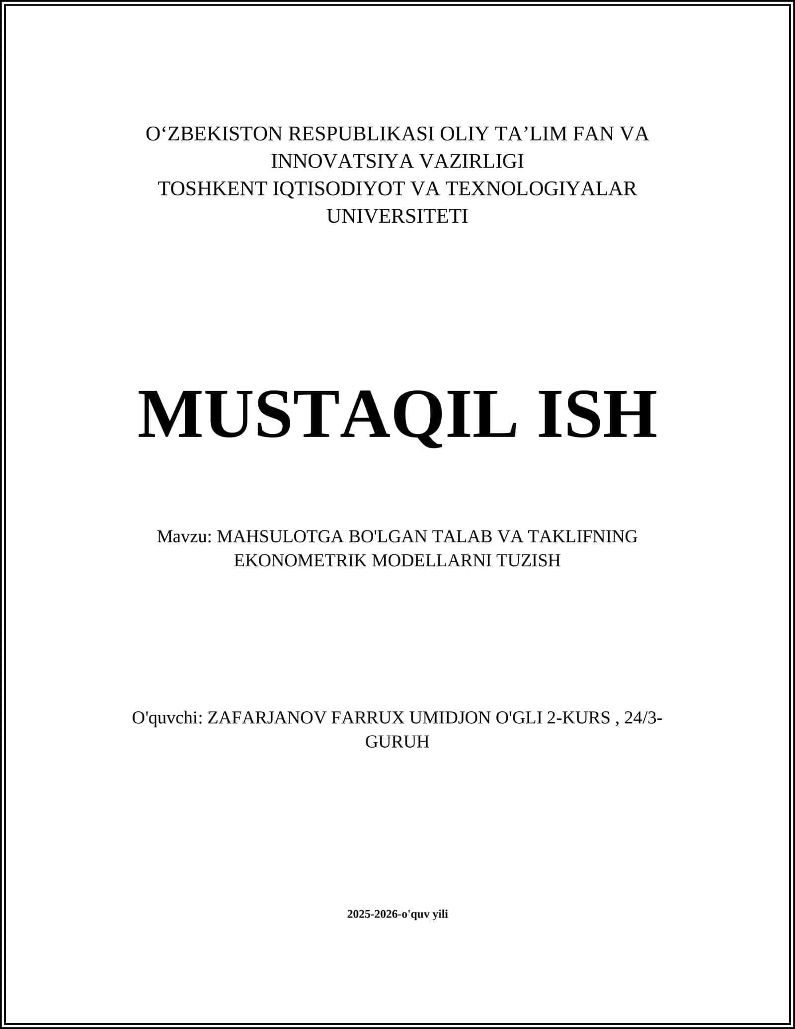 MAHSULOTGA BO'LGAN TALAB VA TAKLIFNING EKONOMETRIK MODELLARNI TUZISH