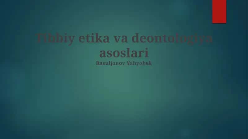 Tibbiy etika va deontologiya asoslari