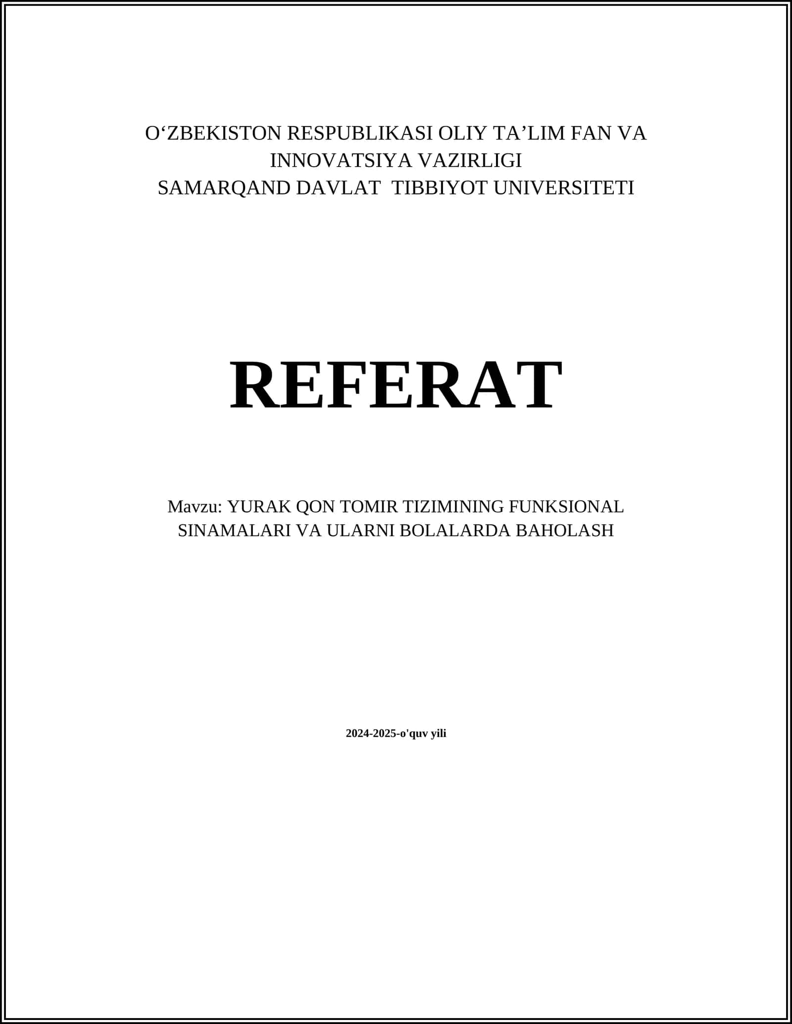 YURAK QON TOMIR TIZIMINING FUNKSIONAL SINAMALARI VA ULARNI BOLALARDA BAHOLASH