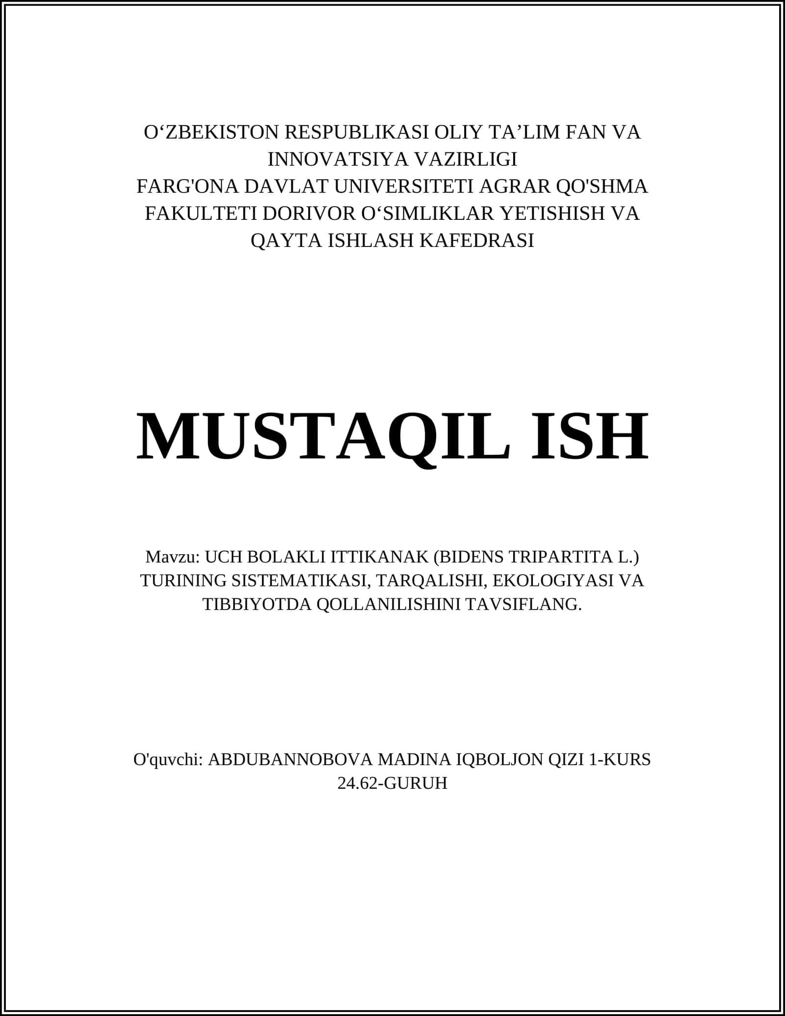 UCH BOLAKLI ITTIKANAK (BIDENS TRIPARTITA L.) TURINING SISTEMATIKASI, TARQALISHI, EKOLOGIYASI VA TIBBIYOTDA QOLLANILISHINI TAVSIFLANG