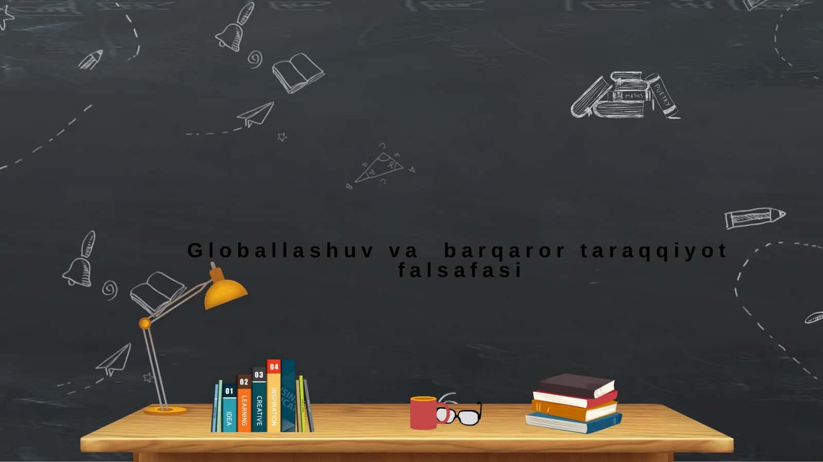 Globallashuv va barqaror taraqqiyot falsafasi